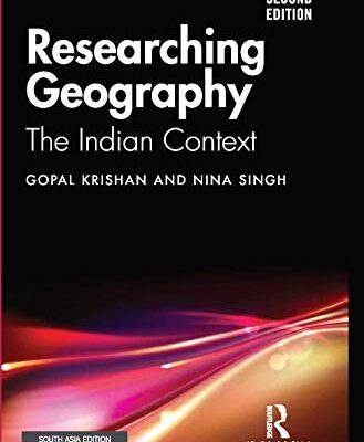 Researching Geography: The Indian Context (Second Edition)