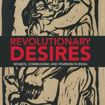 Revolutionary Desires: Women
