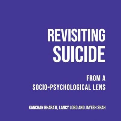Revisiting Suicide: From a Socio-Psychological Lens