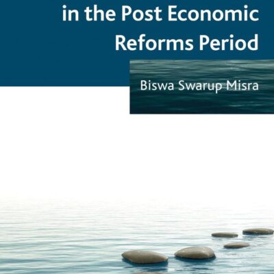 Revisiting Regional Growth Dynamics in India in the Post Economic Reforms Period