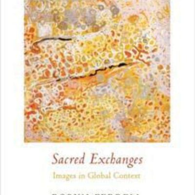 Sacred Exchanges: Images in Global Context