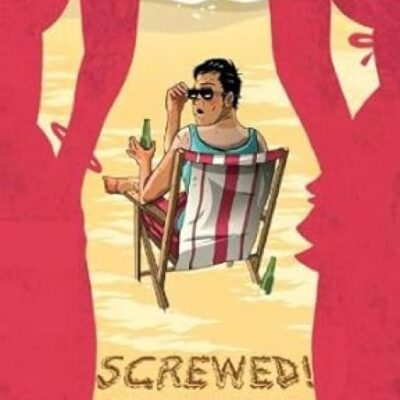 PMR: Screwed !: A Guy's Gotta Do What He Doesn't Wanna Do