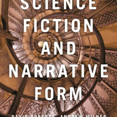 Science Fiction and Narrative Form