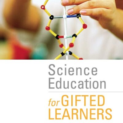 Science Education for Gifted Learners