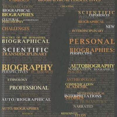 Scientific Biographies: Between the 'Professional' and 'Non-Professional' Dimensions of Humanistic Experiences