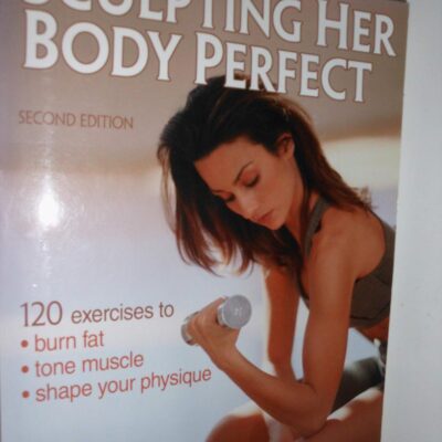 Sculpting Her Body Perfect
