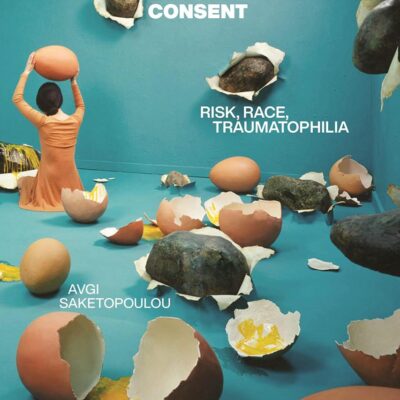 Sexuality Beyond Consent: Risk