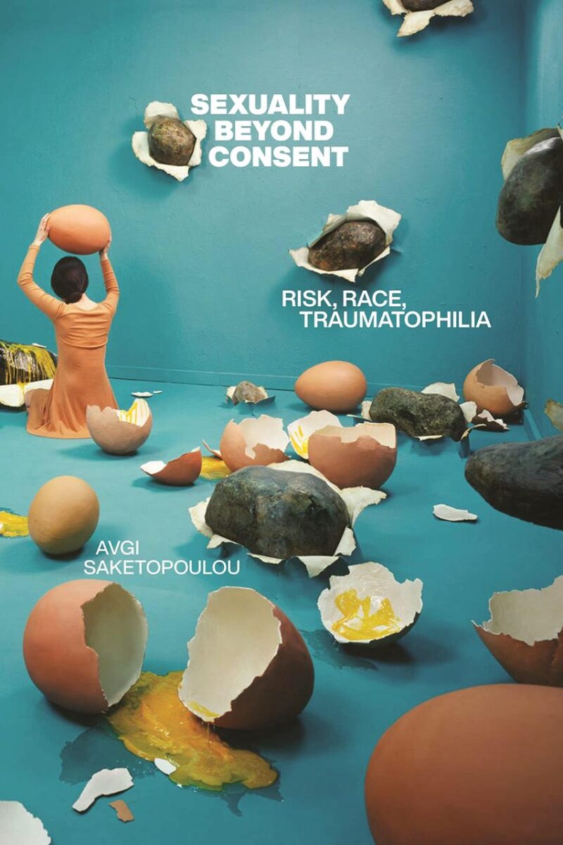 Sexuality Beyond Consent: Risk
