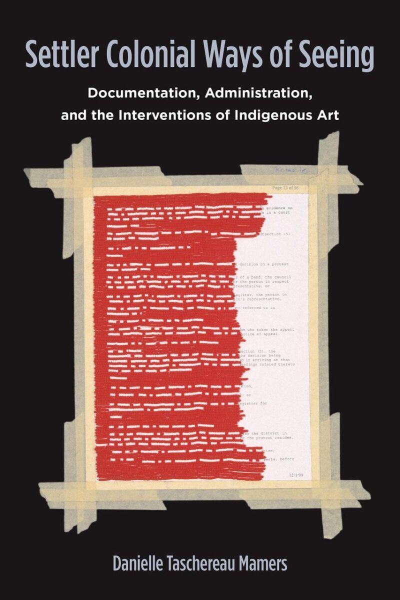 Settler Colonial Ways of Seeing: Documentation