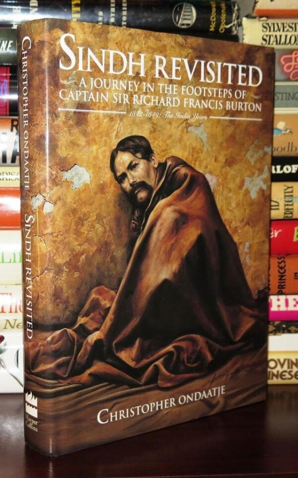 Sindh Revisited: Journey in the Footsteps of Sir Richard Francis Burton