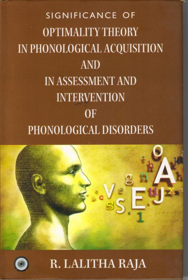 Signification of Optimality Theory in Phonological acquisition and in assessment and Intervention of Phonological Disorders