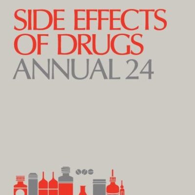 Side Effects of Drugs Annual (Volume 24)
