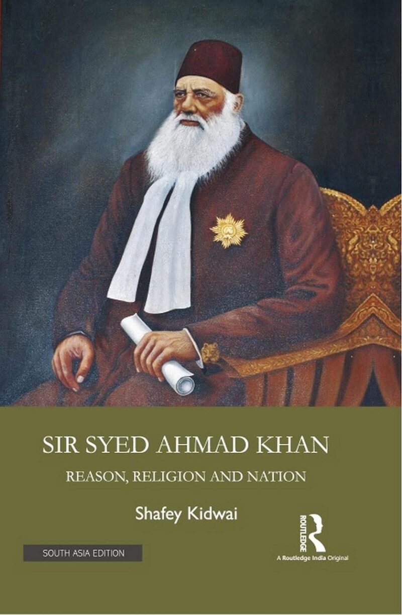 Sir Syed Ahmad Khan: Reason