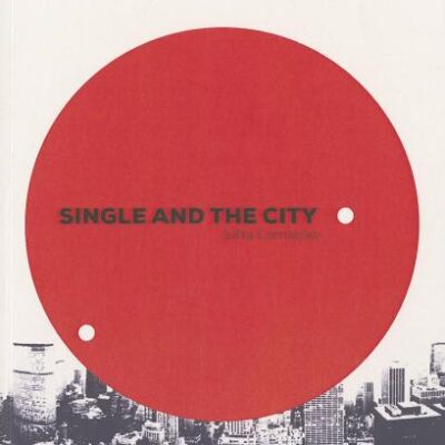 Single and The City