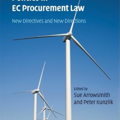 Social and Environmental Policies in EC Procurement Law: New Directives and New Directions