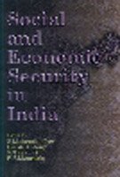 Social and Economic Security in India.