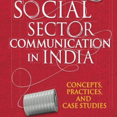 Social Sector Communication in India: Concepts