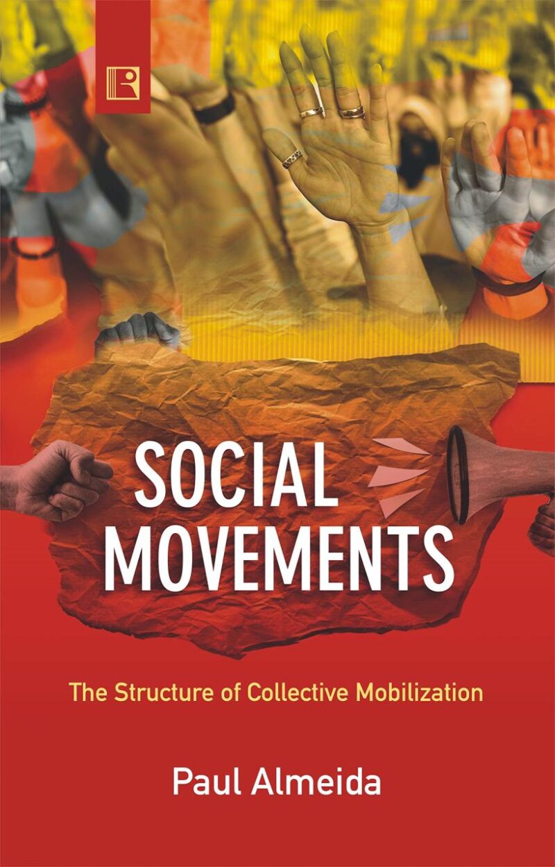 SOCIAL MOVEMENTS: The Structure of Collective Mobilization