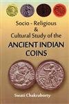 Socio-religious and Cultural Study of the Ancient Indian Coins