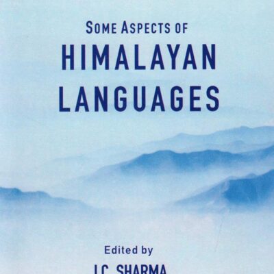 Some Aspects of Himalyan Languages