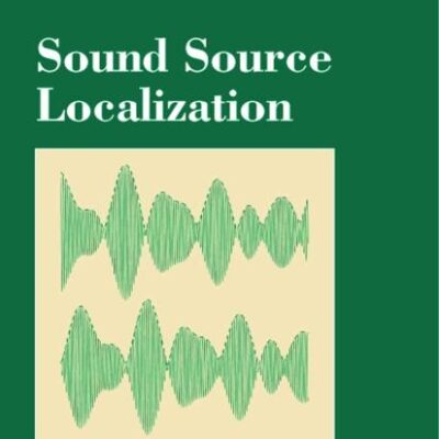 Sound Source Localization: 25 (Springer Handbook of Auditory Research)