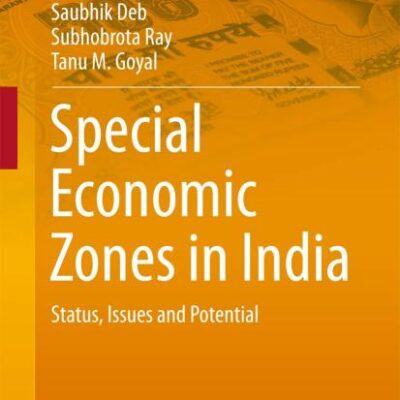 Special Economic Zones in India: Status