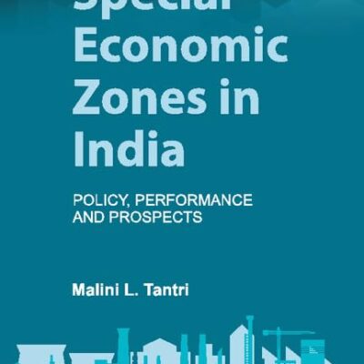 Special Economic Zones in India: Policy