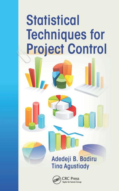 Statistical Techniques for Project Control (Systems Innovation Book Series)