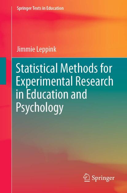 Statistical Methods for Experimental Research in Education and Psychology (Springer Texts in Education)