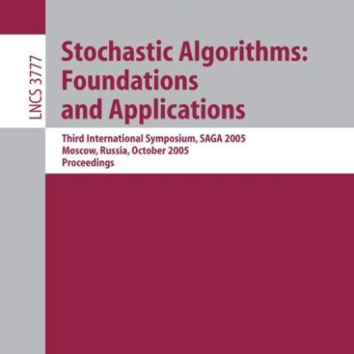 Stochastic Algorithms: Foundations and Applications: Third International Symposium