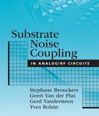 Substrate Noise Coupling: In Analog/RF Circuits (Artech House Microwave Library (Hardcover))