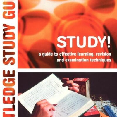 Study: A Guide to Effective Learning