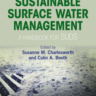 Sustainable Surface Water Management: A Handbook for SUDS
