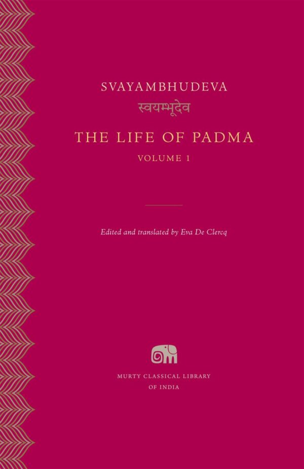 Svayambhudeve: The Life od Padma ( Vol 1 )