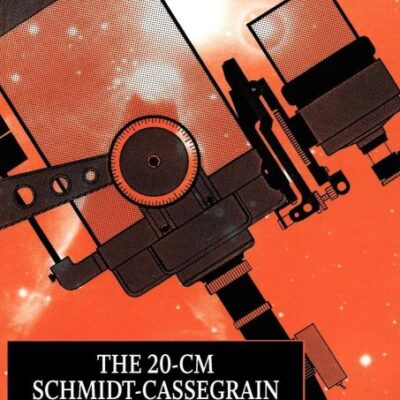The 20-cm Schmidt-Cassegrain Telescope: A Practical Observing Guide