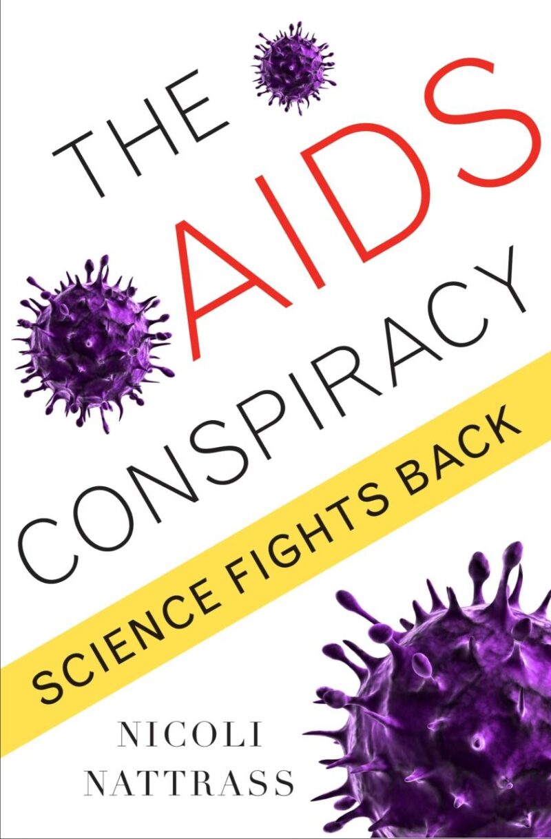 The Aids Conspiracy: Science Fights Back