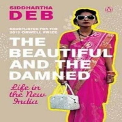The Beautiful and the Damned (PB)