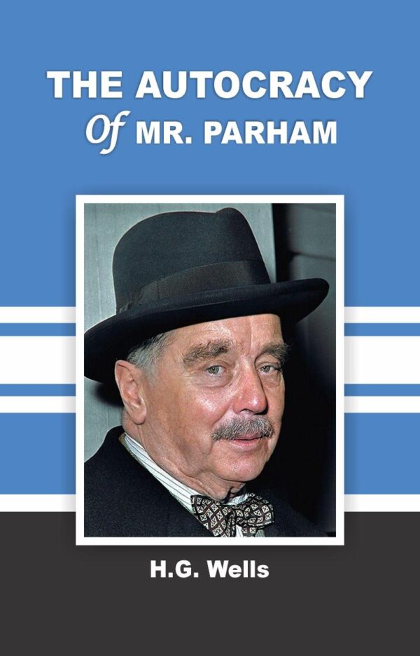 The Autocracy of Mr. Parham