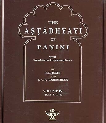 The Astadhyayi of panini with translation and explanatory notes: Volume IX (6.4.1-6.4.175)