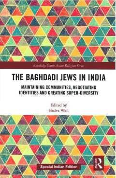The Baghdadi Jews in India: Maintaining Communities