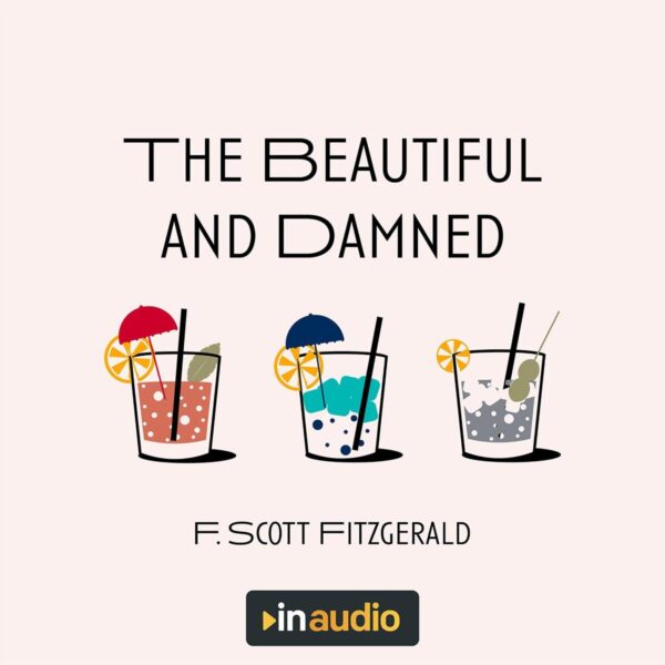 The Beautiful and Damned