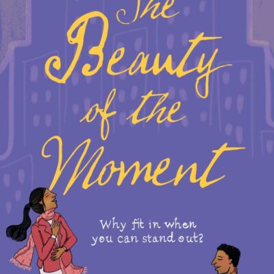Beauty of the Moment