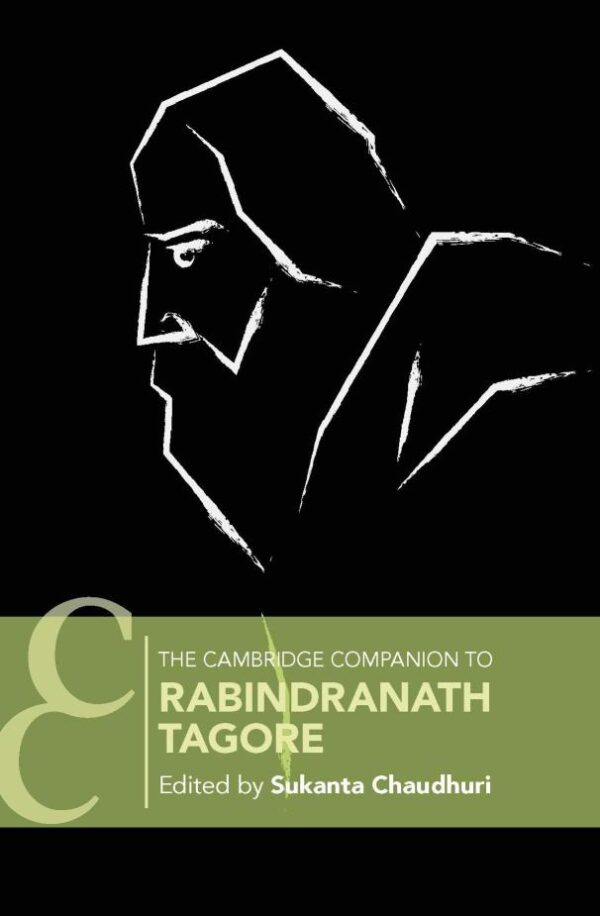 The Cambridge Companion To Rabindranath Tagore