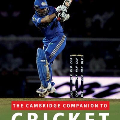 The Cambridge Companion to Cricket