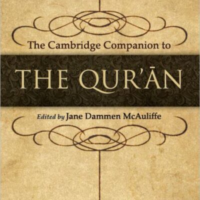 The Cambridge Companion to Quran South Asian Edition