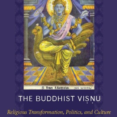 The Buddhist Visnu: Religious Transformation