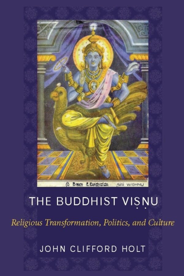 The Buddhist Visnu: Religious Transformation