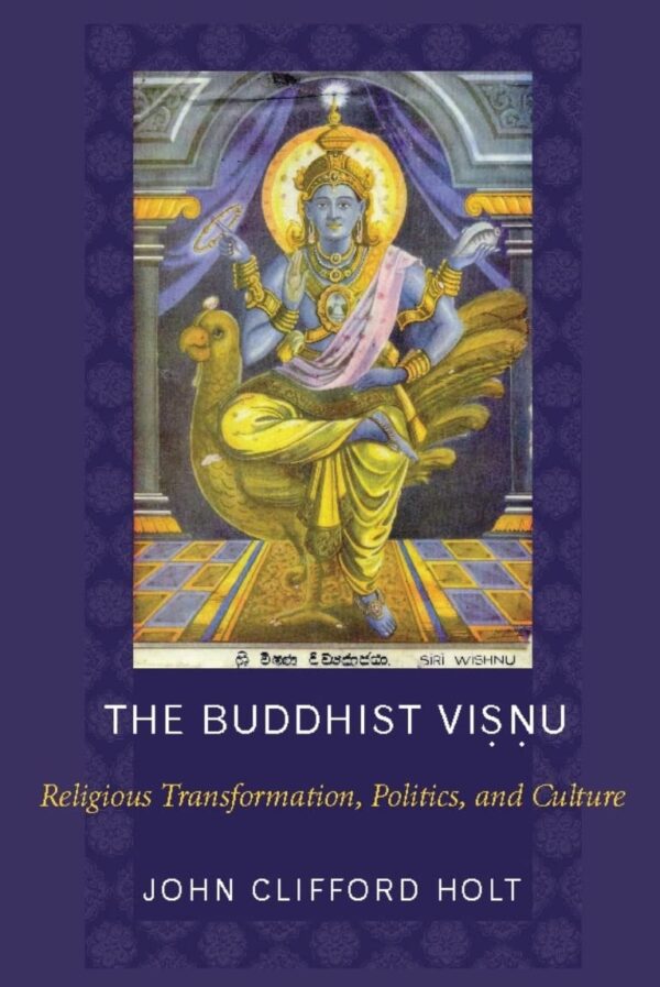 The Buddhist Visnu: Religious Transformation