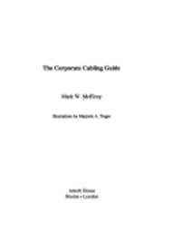 The Corporate Cabling Guide (Telecommunications Library)