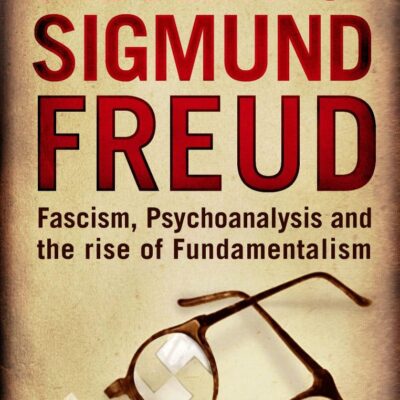 The Death of Sigmund Freud: Fascism